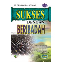 SUKSES DENGAN BERIBADAH